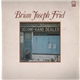 Brian Joseph Friel - Brian Joseph Friel